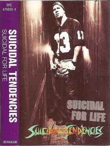 Cover for Suicidal Tendencies · Suicidal Tendencies-suicidal for Life (MISC)