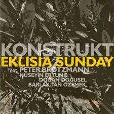Cover for Peter Brotzmann · Konstruct-eklisia Sunday (CD) (2015)