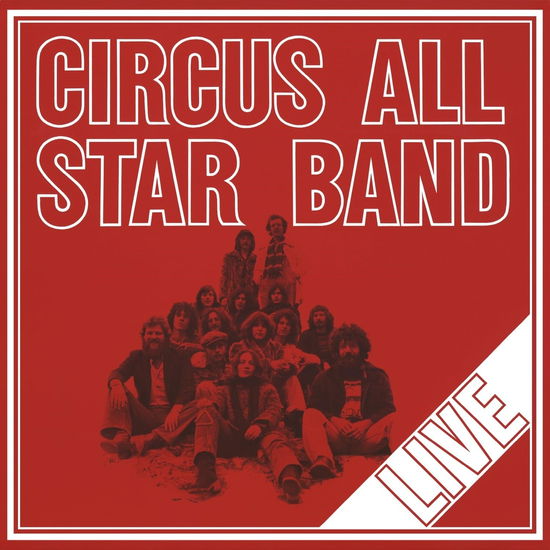 Live - Circus All Star Band - Musik - CHICKADISC - 5903068125546 - 8. November 2024