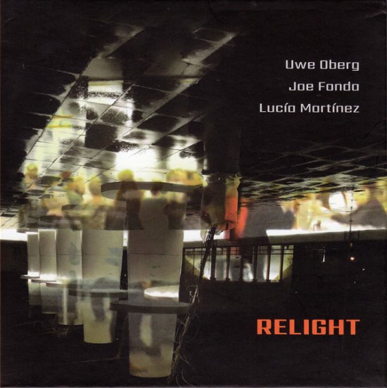 Cover for Uwe Oberg · Relight (CD) (2019)