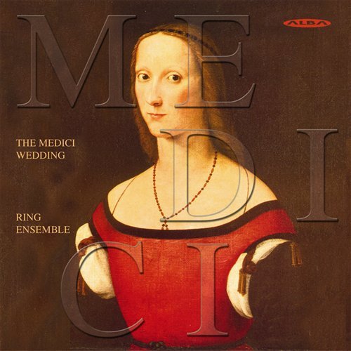 Cover for Ring Ensemble · Medici Wedding (CD) (2012)