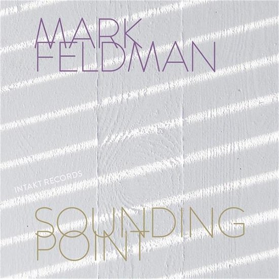 Sounding Point - Mark Feldman - Musik - INTAKT - 7640120193546 - 14. februar 2021