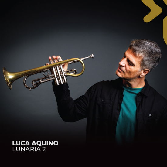 Luca Aquino · Lunaria 2 (CD) (2024)