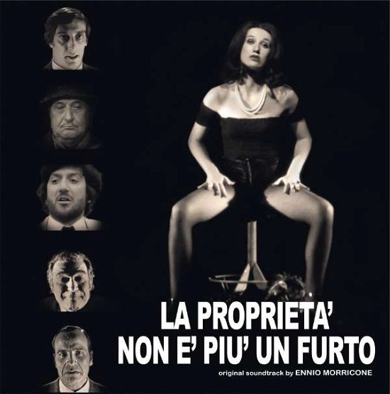 La Propieta Non E Piu Un Forto - Ennio Morricone - Music - GOODFELLA - 8056099000546 - March 16, 2017
