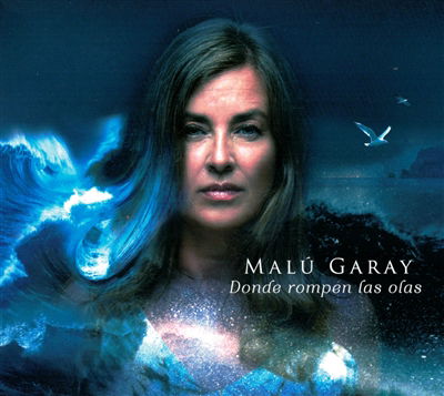 Cover for Malú Garay · Donde Rompen las Olas (CD) (2024)