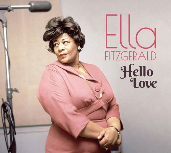 Hello Love - Ella Fitzgerald - Musik - MATCHBALL RECORDS - 8436569194546 - 22. November 2019