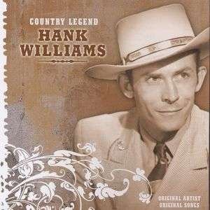 Cover for Hank Williams · Hank Williams-country Legend (CD) (2006)