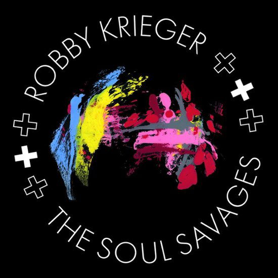 Robby Krieger · Robby Krieger And The Soul Savages (LP) (2024)