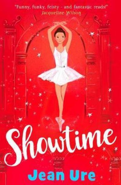 Showtime - Dance Trilogy - Jean Ure - Books - HarperCollins Publishers - 9780008164546 - May 3, 2018