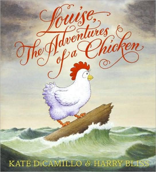 Cover for Kate DiCamillo · Louise, The Adventures of a Chicken (Hardcover bog) (2008)