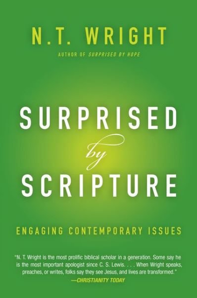 Cover for N T Wright · Surprised by Scripture: Engaging Contemporary Issues (Paperback Book) (2015)