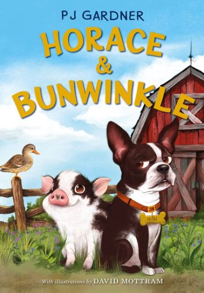 Horace & Bunwinkle - Horace & Bunwinkle - PJ Gardner - Libros - HarperCollins Publishers Inc - 9780062946546 - 15 de septiembre de 2020