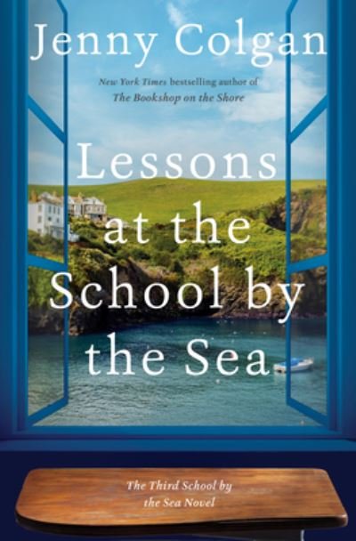 Cover for Jenny Colgan · Lessons at the School by the Sea: The Third School by the Sea Novel - School by the Sea (Innbunden bok) (2023)