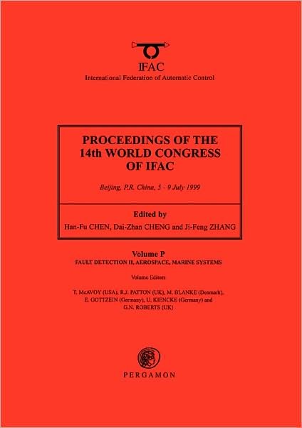 Fault Detection II, Aerospace, Marine Systems - Proceedings of the 14th World Congress of IFAC (18-Volume Set) - T Mcavoy - Bøger - Elsevier Science & Technology - 9780080427546 - 21. oktober 1999