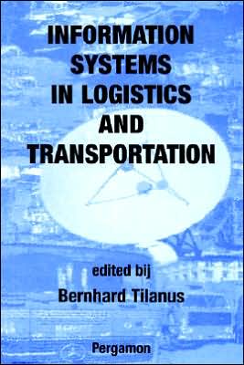 Cover for Bernhard Tilanus · Information Systems in Logistics and Transportation (Hardcover Book) (1997)