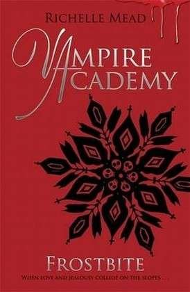 Cover for Richelle Mead · Vampire Academy: Frostbite (book 2) - Vampire Academy (Paperback Book) (2009)