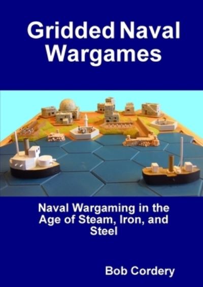 Cover for Bob Cordery · Gridded Naval Wargames (Paperback Book) (2018)