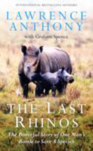 Cover for Lawrence Anthony · Last Rhinos (Paperback Book) (2012)