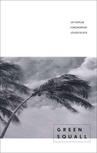 Cover for Jay Hopler · Green Squall - Yale Series of Younger Poets (Paperback Book) (2006)