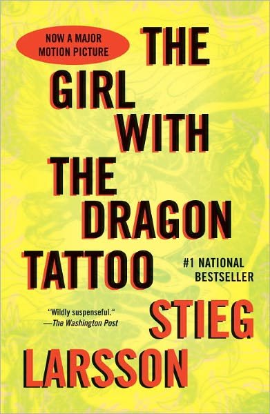 Cover for Stieg Larsson · The Girl with the Dragon Tattoo: Book 1 of the Millennium Trilogy (Paperback Book) (2009)