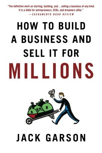 Cover for Jack Garson · How to Build a Business and Sell it for Millions (Paperback Book) (2011)