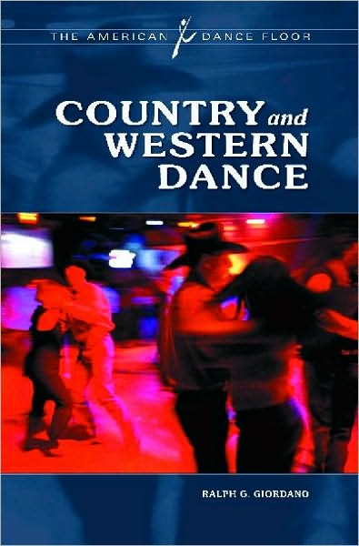 Cover for Ralph G. Giordano · Country &amp; Western Dance (Hardcover Book) (2010)