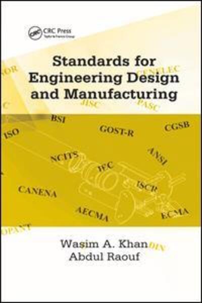 Cover for Wasim Ahmed Khan · Standards for Engineering Design and Manufacturing (Paperback Book) (2019)