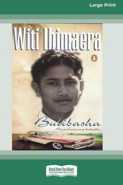 Bulibasha (16pt Large Print Edition) - Witi Ihimaera - Kirjat - ReadHowYouWant - 9780369371546 - torstai 5. heinäkuuta 2012