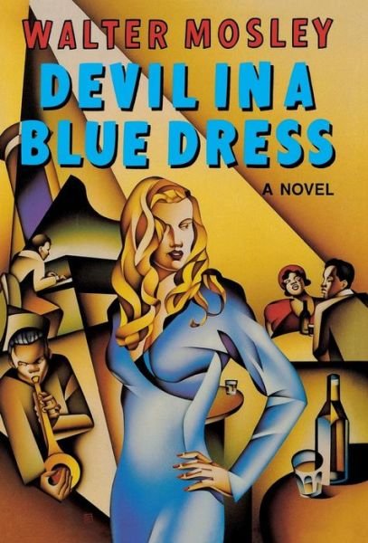 Cover for Walter Mosley · Devil in a Blue Dress: A Novel (Hardcover Book) (1990)