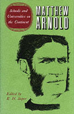 Cover for Matthew Arnold · Complete Prose Works of Matthew Arnold  Schools and Universities on the Continent (Hardcover Book) (1964)