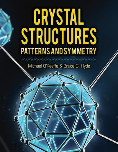 Cover for Michael O'Keeffe · Crystal Structures: Patterns and Symmetry (Paperback Book) (2020)