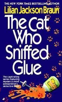 Cover for Lilian Jackson Braun · The Cat Who Sniffed Glue (Paperback Book) (1989)