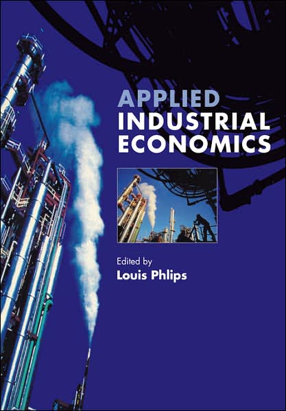 Cover for Louis Phlips · Applied Industrial Economics (Paperback Book) (1998)