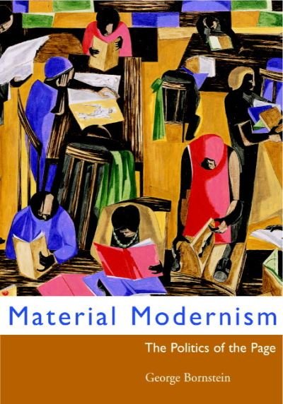 Cover for George Bornstein · Material Modernism: The Politics of the Page (Innbunden bok) (2001)
