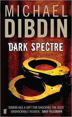 Cover for Michael Dibdin · Dark Spectre (Paperback Book) [Main edition] (2009)