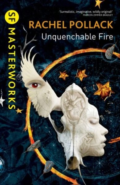 Cover for Rachel Pollack · Unquenchable Fire - S.F. Masterworks (Paperback Bog) (2012)