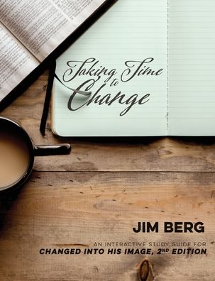 Cover for Jim Berg · Taking Time to Change (Paperback Book) (2019)