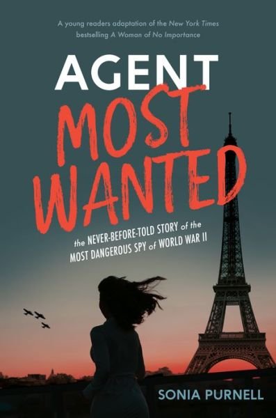 Agent Most Wanted - Sonia Purnell - Livros - Penguin USA - 9780593350546 - 9 de agosto de 2022