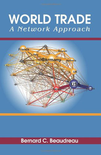 Cover for Bernard Beaudreau · World Trade: a Network Approach (Paperback Book) (2004)