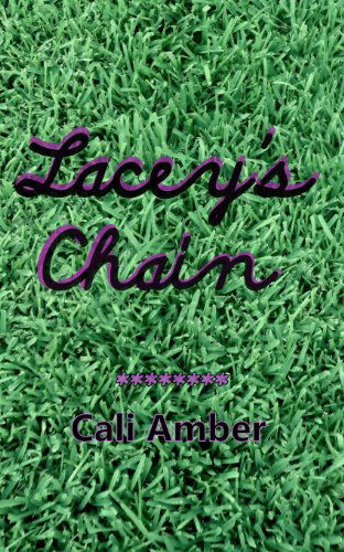 Cover for Cali Amber · Lacey's Chain (Paperback Book) (2012)