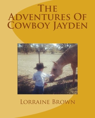 Cover for Lorraine Brown · The Adventures of Cowboy Jayden (Pocketbok) (2013)