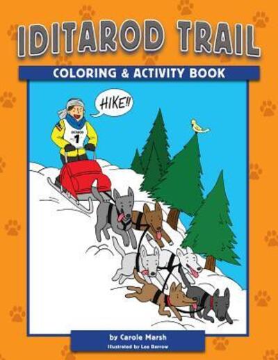 Cover for Carole Marsh · Iditarod Trail Coloring and Activity Book (Paperback Book) (2018)