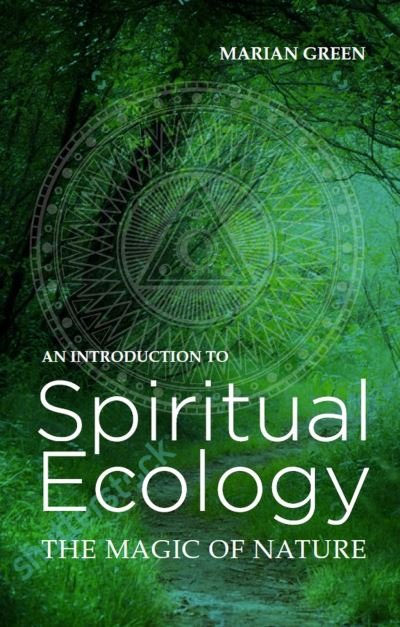 Cover for Marian Green · Introduction to Spiritual Ecology: The Magic of Nature (Pocketbok) (2022)