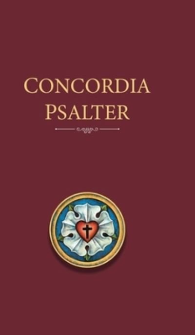 Cover for Concordia Publishing · Concordia Psalter (Hardcover Book) (2015)