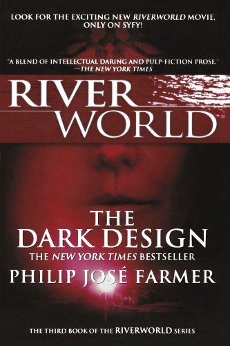 Cover for Philip Jose Farmer · The Dark Design (Riverworld Saga) (Paperback Book) (2010)