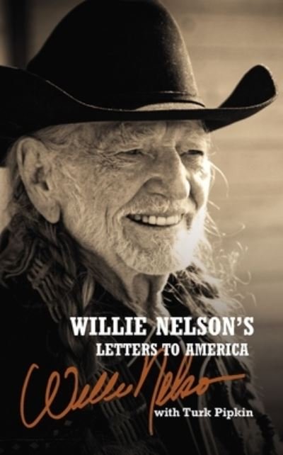 Cover for Willie Nelson · Willie Nelson's Letters to America (Hardcover Book) (2021)