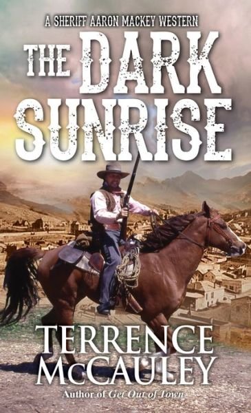 Cover for Terrence McCauley · The Dark Sunrise (Paperback Book) (2020)