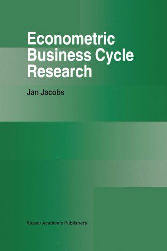 Econometric Business Cycle Research - Jan Jacobs - Books - Springer - 9780792382546 - September 30, 1998