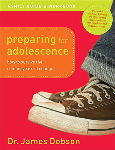 Cover for Dr. James Dobson · Preparing for Adolescence Family Guide and Workb – How to Survive the Coming Years of Change (Paperback Book) [Pck edition] (1999)