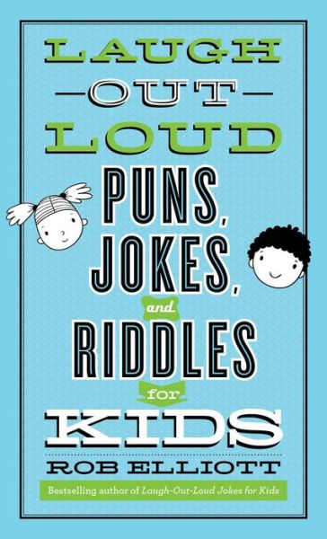 Cover for Rob Elliott · Laugh–Out–Loud Puns, Jokes, and Riddles for Kids (Paperback Bog) (2023)